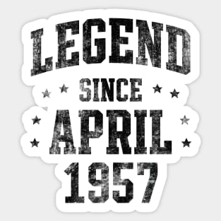Legend since April 1957 Sticker